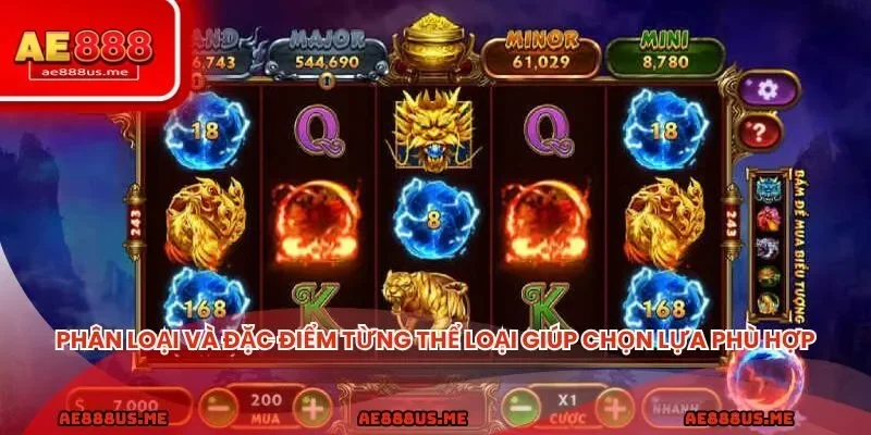 Phân loại và đặc điểm từng thể loại giúp người chơi chọn lựa phù hợp