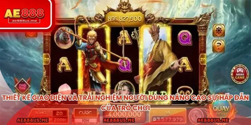Thiết kế giao diện và trải nghiệm người dùng nâng cao sự hấp dẫn của trò chơi